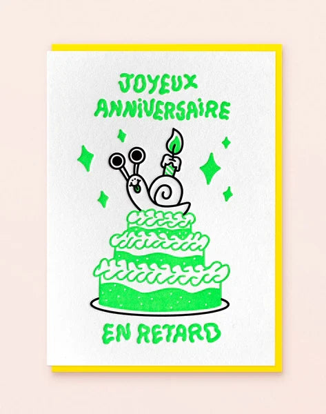 Letterpress de Paris Joyeux Anniversaire en Retard / Happy Late Birthday card by Groduk & Boucar