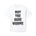 Not the Bore Worms! Made in USA, Flash Gordon t-shirt.